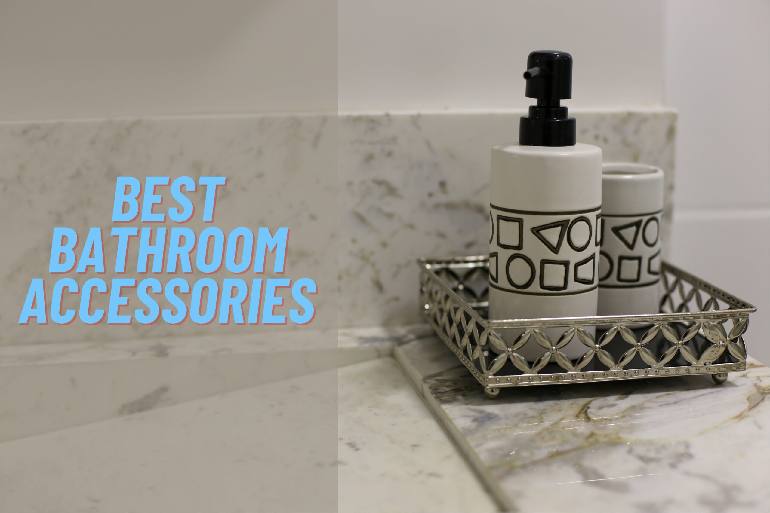 Best Bathroom accessories