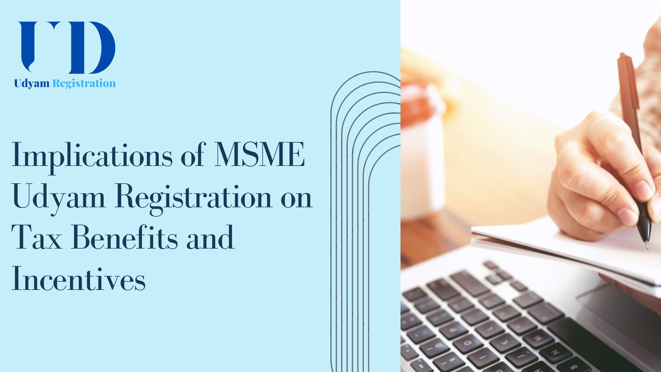 Implications of MSME Udyam Registration on Tax Benefits and Incentives