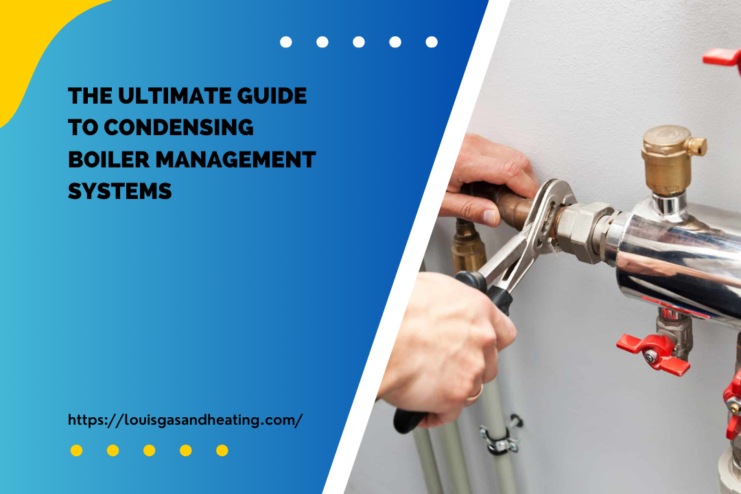 The Ultimate Guide to Condensing Boiler Management Systems