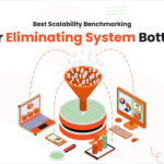 Best Scalability Benchmarking Tools for Eliminating System Bottlenecks