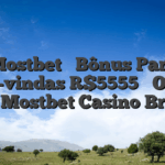 Mostbet ᐉ Bônus Para Boas-vindas R$5555 ᐉ Oficial Mostbet Casino Br