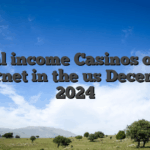 A real income Casinos on the internet in the us December 2024