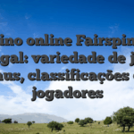 Casino online Fairspin em Portugal: variedade de jogos, bônus, classificações dos jogadores