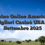 Casino Online Americani Migliori Casinò USA di Settembre 2025
