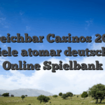 Erreichbar Casinos 2025 Spiele atomar deutschen Online Spielbank