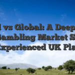 Local vs Global: A Deep Dive into Gambling Market Shares for Experienced UK Players