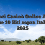 Migliori Casinò Online AAMS Vertice 10 Siti sopra Italia nel 2025