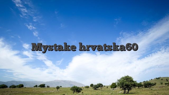 Mystake hrvatska60