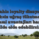 Bahis loyalty dizaynı: gereksiz uğraş tüketmeden, azami avantajları hangi şekilde elde edebilirsiniz?