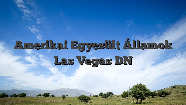 Amerikai Egyesült Államok Las Vegas DN