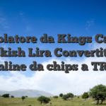Calcolatore da Kings Casino in rkish Lira Convertitore online da chips a TRY