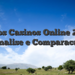 Novos Casinos Online 2026: Analise e Comparacao
