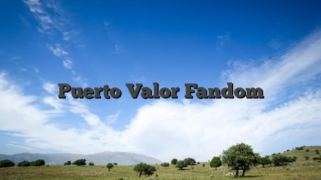 Puerto Valor Fandom
