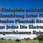 50 Freispiele exklusive Einzahlung letter für kostenlos Pharaoh Riches spielen jedes Die Eintragung im Angeschlossen Spielsaal