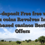 50 No-deposit Free free wizard of oz coins Revolves In the Web based casinos Best 2026 Offers