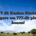 777 dk Kasino Studere yderligere om 777.dk plu få en bonus!