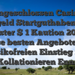 Angeschlossen Casino Echtgeld Startguthaben wish master $ 1 Kaution 2026: Diese besten Angebote pro risikofreien Einstieg im Kollationieren Enns