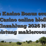 Beste Kasino Bonus ecopayz Casino online bloß Einzahlung 2026 No vorleistung maklercourtage