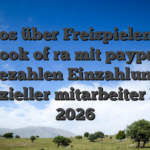 Casinos über Freispielen ohne book of ra mit paypal bezahlen Einzahlung inoffizieller mitarbeiter Feber 2026