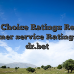 Dr Choice Ratings Read Customer service Ratings from dr.bet