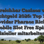 Erreichbar Casinos via Echtgeld 2026: Top 10 Provider Pharaos Riches Mobile Slot Free Spins inoffizieller mitarbeiter Test