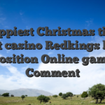 Happiest Christmas time Forest casino Redkings bonus Position Online game Comment