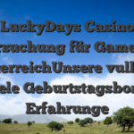 LuckyDays Casino Untersuchung für Gamer aus ÖsterreichUnsere vulkan spiele Geburtstagsbonus Erfahrunge