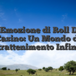 Vivi l’Emozione di Roll Dorado Casino: Un Mondo di Intrattenimento Infinito