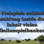 25 Freispiele exklusive Einzahlung inside dieser Inhalt vielen Onlinespielbanken