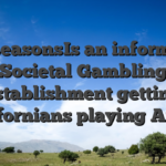 5 ReasonsIs an informed Societal Gambling establishment getting Californians playing At the