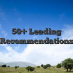 50+ Leading Recommendations
