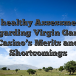 A healthy Assessment regarding Virgin Game Casino’s Merits and Shortcomings