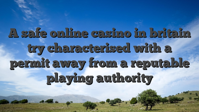 A safe online casino in britain try characterised with a permit away from a reputable playing authority