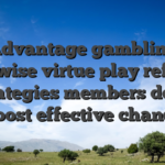 Advantage gambling otherwise virtue play refers to strategies members do to boost effective chance