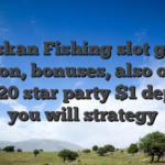 Alaskan Fishing slot game opinion, bonuses, also offers, and 20 star party $1 deposit you will strategy