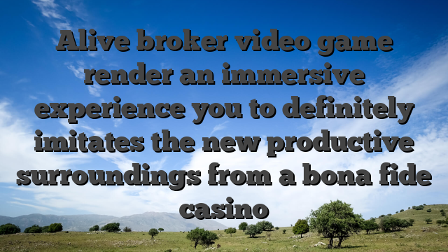 Alive broker video game render an immersive experience you to definitely imitates the new productive surroundings from a bona fide casino