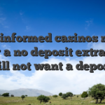 An informed casinos may offer a no deposit extra that will not want a deposit