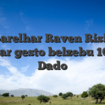 Aparelhar Raven Rising abicar gesto belzebu 100% Dado
