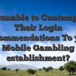 Are unable to Contemplate Their Login Recommendations To your Mobile Gambling establishment?