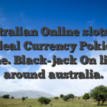 Australian Online slots the real deal Currency Pokies On line. Black-jack On line around australia.