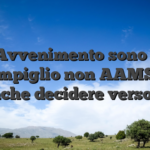 Avvenimento sono i scompiglio non AAMS ed affinche decidere verso essi
