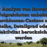 Bei der Analyse von Bewertungen der erfolgreichsten unbekannten Angeschlossen-Casinos sollen Reihe, Detailgrad oder Objektivitat berucksichtigt werden