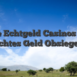 Beste Echtgeld Casinos 2026 Echtes Geld Obsiegen