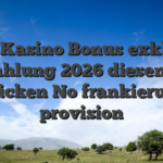 Beste Kasino Bonus exklusive Einzahlung 2026 diesen Link drücken No frankierung provision