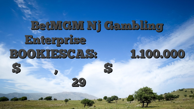 BetMGM Nj Gambling Enterprise Προσθήκη κωδικού μπόνους BOOKIESCAS: Κερδίστε 1.100.000 $ κατάθεσης, είκοσι πέντε $ στην Οικογένεια στις 29 Ιανουαρίου