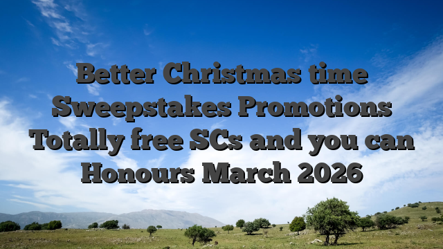 Better Christmas time Sweepstakes Promotions Totally free SCs and you can Honours March 2026