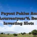 Better Payout Pokies Australia %currentyear% Best Investing Slots
