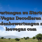 Bewertungen zu Startseite LeoVegas Decodieren Sie Kundenbewertungen nach leovegas com