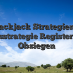 Blackjack Strategien & Basisstrategie Register zum Obsiegen
