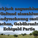 Blackjack angeschlossen 2026 Geltend einzahlung per handyrechnung casino machen, Gebührenfrei, Echtgeld Partie